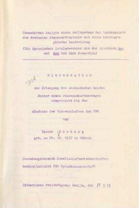 Semantische Analyse eines Teilsystems des Wortschatzes der deutschen Gegenwartssprache und seine lexikographische Darstellung. (Die dynamischen Lokaladverbien mit den Elementen her und hin und ihre Komposita)