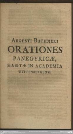 Orationes Panegyricae, Habitae In Academia Wittenbergensi