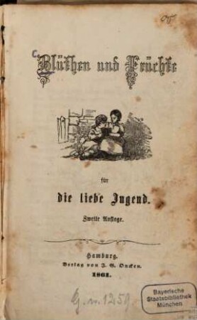 Blüthen und Früchte für die liebe Jugend