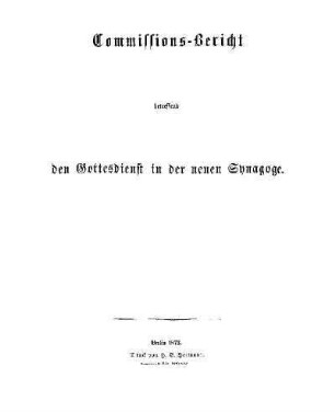 Commissions-Bericht betreffend den Gottesdienst in der neuen Synagoge
