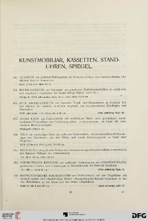 Kunstmobiliar, Kassetten, Standuhren, Spiegel (Nr. 650-735)