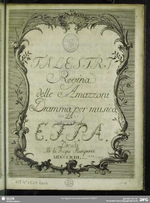 Talestri Regina delle Amazzoni : Dramma per musica