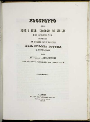 [2]: Movendo Da Quello Dell'Egregio Bar. Andrea Bivona : Continuazione Dello Articolo - Molluschi ; Letto Nella Seduta Ordinaria Del Mese Febraro 1849
