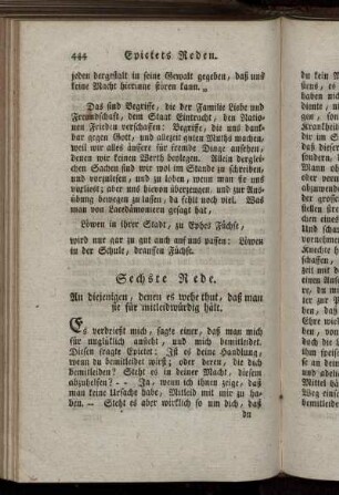 Sechste Rede. An diejenigen, denen es wehe thut, daß man sie für mitleidwürdig hält