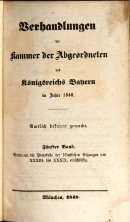 Verhandlungen der Kammer der Abgeordneten der Ständeversammlung des Königreichs Bayern. [Protokolle]. 1848,5, 1848,5