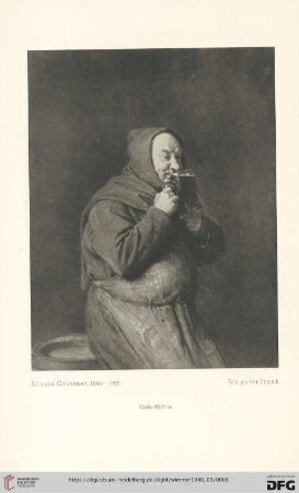 Eduard Grützner, 1846-1925 Ein guter Trunk