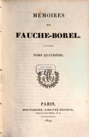 Mémoires de Fauche-Borel. 4