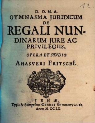 Gymnasma Iuridicum De Regali Nundinarum Iure Ac Privilegiis