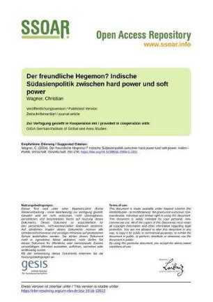 Der freundliche Hegemon? Indische Südasienpolitik zwischen hard power und soft power