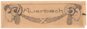 Auerbach : Zwei Widderköpfe halten eine Girlande, darüber Schriftzug
