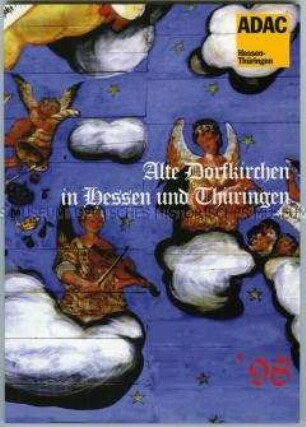 Heimatwettbewerb, Alte Dorfkirchen in Hessen und Thüringen