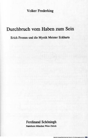 Durchbruch vom Haben zum Sein : Erich Fromm und die Mystik Meister Eckharts