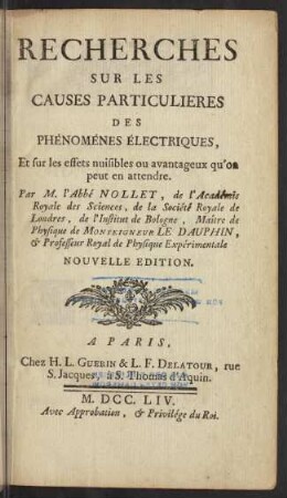 Recherches sur les causes particulieres des phénoménes électriques : et sur les effets nuisibles ou avantageux qu'on peut en attendre
