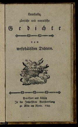 Launhafte, zärtliche und moralische Gedichte