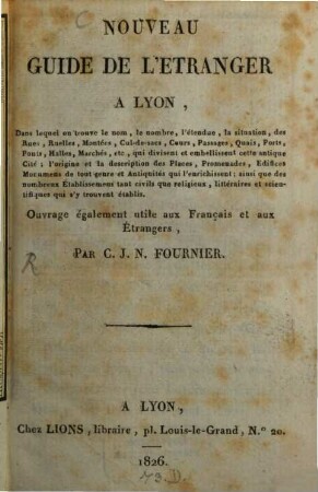 Nouveau guide de l'étranger à Lyon