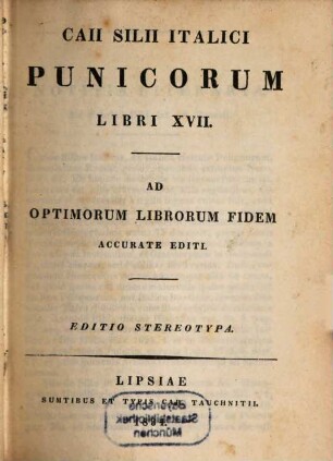 Punicorum libri XVII : ad optimorum librorum fidem accurate edit