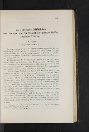 Die elektrische Leitfähigkeit von Lösungen und der Zustand des gelösten Stoffes.