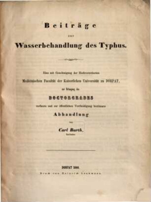 Beiträge zur Wasserbehandlung des Typhus : Inaug. Diss.