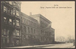 Ansichtskarte "Königl. Augusta-Schule und Lehrerinnen-Seminar", Kleinbeerenstraße 16-19