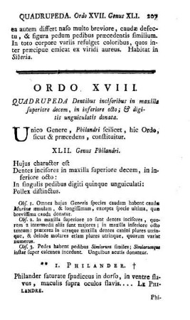 Ordo XVIII. Quadrupeda Dentibus incisoribus in maxilla superiore decem, in inferiore octo; & digitis unguiculatis donata