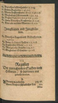 III. Register Der vornehmsten Sachen und Historien ...