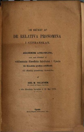 Om bruket af de relativa Pronomina i Nyfranskan : Akademisk Afhandling