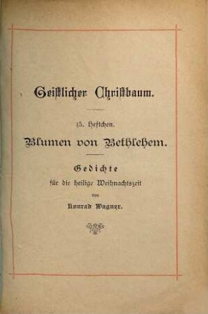 Blumen von Bethlehem : Gedichte für die heilige Weihnachtszeit