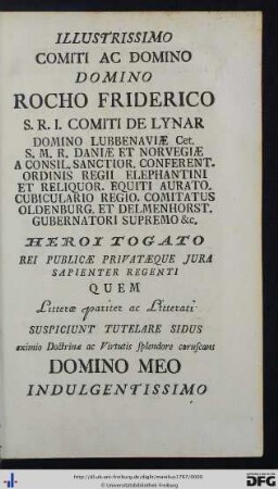 Illustrissimo Comiti Ac Domino Domino Rocho Friderico S. R. I. Comiti De Lynar.