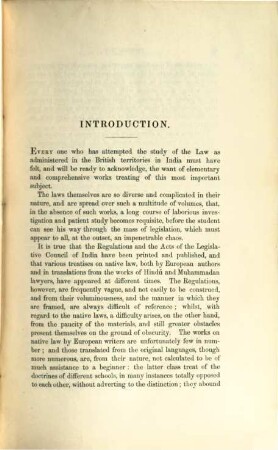 An analytical digest of all the reported cases decided in the supreme courts of judicature in India, in the courts of the Hon. East-India Company, and on appeal from India, by Her Majesty in Council : together with an introduction, notes, illustrative and explanatory, and an appendix, 1