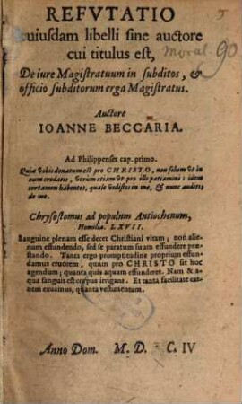 Refutatio cuiusdam libelli sine auctore cui titulus est, de iure magistratuum in subditos, et officio subditorum erga magistratus