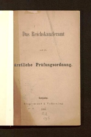 Das Reichskanzleramt und die ärztliche Prüfungsordnung