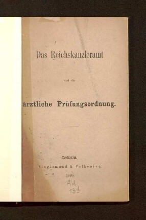 Das Reichskanzleramt und die ärztliche Prüfungsordnung