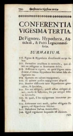 Conferentia Vigesima Tertia. De Pignore, Hypotheca, Antichrisi, & Pacto Legiscommissoriae