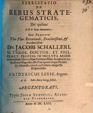 Exercitatio de rebus strategematicis