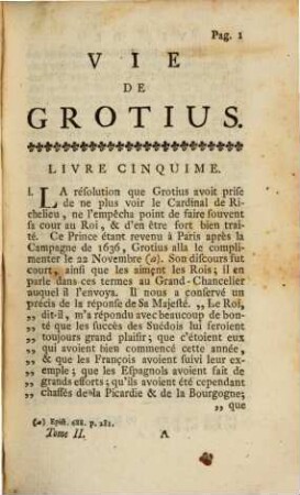 Vie De Grotius : Avec L'Histoire De Ses Ouvrages, Et des Négociations auxquelles il fut employé ; Avec de nouvelles Remarques. 2