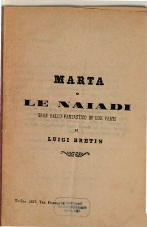 Marta o Le Naiadi : gran ballo fantastico in due parti