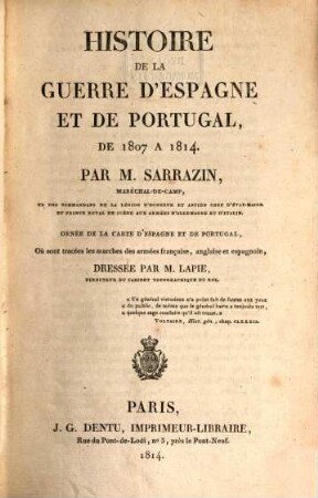 Histoire de la guerre d'Espagne et de Portugal de 1807 a 1814