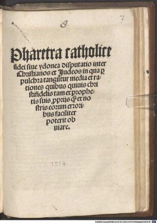 Pharetra Fidei catholicae sive disputatio inter Christianos et Iudaeos ... de fide cathol.