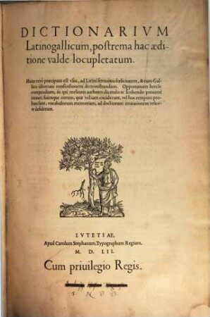 Dictionarivm Latinogallicum : postrema hac aeditione valde locupletatum ...