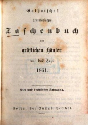Gothaisches genealogisches Taschenbuch der gräflichen Häuser. 34, 34. 1861