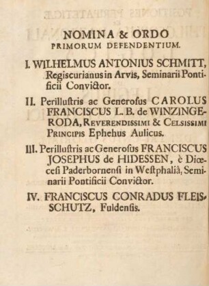 Nomina & ordo primorum defendentium.
