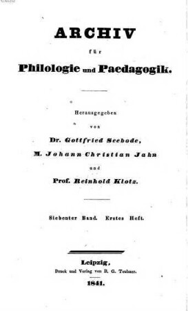 Archiv für Philologie und Pädagogik. 7, 7. 1841