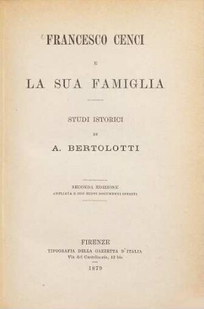 Francesco Cenci e la sua famiglia : studi istorici