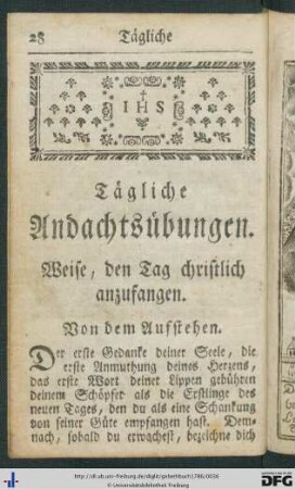 Tägliche Andachtsübungen.