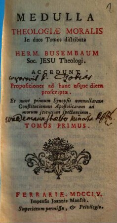 Medulla Theologiae Moralis : In duos Tomos distributa. 1