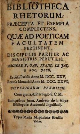 Bibliotheca Rhetorum, 4. Ad preticam facultatem pertinens. - 1726