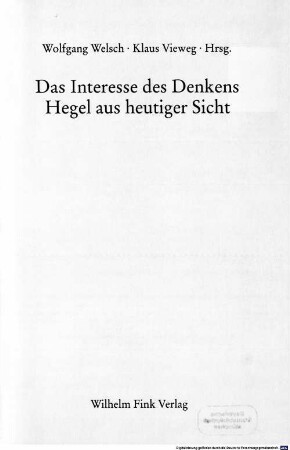 Das Interesse des Denkens : Hegel aus heutiger Sicht