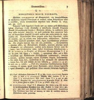 §. 7. Bibliotheca Melch. Goldasti.