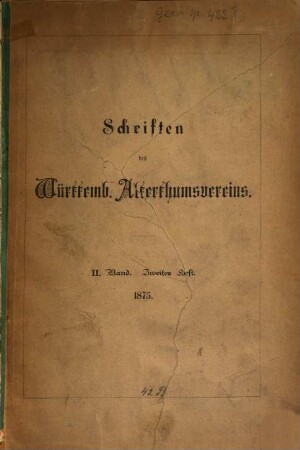 Schriften des Württembergischen Alterthums-Vereins. 2