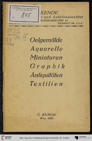 Sammlung von Oelgemälden hervorragender alter u. moderner Meister, Aquarellen nebst einer Kollektion wertvoller Miniaturen französischer und englischer Meister des 18. u. 19. Jahrhhunderts, aus dem Nachlasse des Herrn H.. : Graphik, Skulpturen, Textilien etc. ; Versteigerung: Samstag, den 10. Juni 1922
